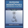 Buddhism and Modern Physics 2nd Edition Volume 1: From individuals to relations