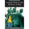 Laying Claim to the Memory of May: A Look Back at the 1980 Kwangju Uprising