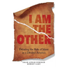 I Am The Other