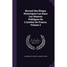 Recueil Des Éloges Historiques Lus Dans Les Séances Publiques De L'institut De France, Volume 2