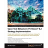 Open Text Metastorm Provision (R) 6.2 Strategy Implementation