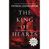 The King of Hearts: Part 4 of the Red Dog Conspiracy