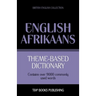 Theme-based dictionary British English-Afrikaans - 9000 words