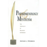 Phenomenology and Mysticism: The Verticality of Religious Experience