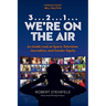 3... 2...1... We're on the Air: An Inside Look at Sports Television, Journalism, and Gender Equity