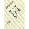 In His Own Image: We Are Wonderfully Made