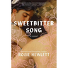 Sweetbitter Song