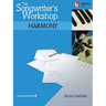 The Songwriter's Workshop Harmony Chord Progressions and Songwriting Techniques Learn to Write Hit Songs with Online Audio Berklee Press Music Composi