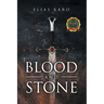 Blood and Stone