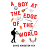 A Boy at the Edge of the World