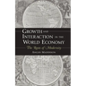 Growth and Interaction in the World Economy: The Roots of Modernity