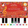 The Story Orchestra: I Can Play: The Nutcracker: Learn 8 Easy Pieces from the Series!