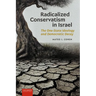 Radicalized Conservatism in Israel: The One-State Ideology and Democratic Decay