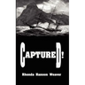 Captured!