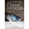 The Expert Witness: A Second Dose
