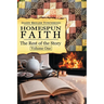 Homespun Faith, The Rest of the Story, Volume One