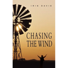 Chasing the Wind
