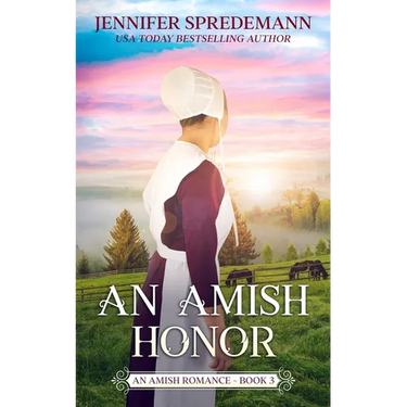 An Amish Honor (King Family Saga - 3): An Amish Romance