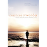 Practices of Wonder