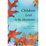 Children Lost in the Mountains