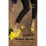 Sammy: Women Troubles: Book 2 of the Sammy Series
