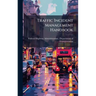 Traffic Incident Management Handbook