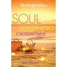 The New York Times Soul-Soothing Crosswords: 75 Relaxing Puzzles