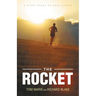 The Rocket: A Story Based on True Events