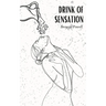 Drink of Sensation