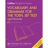 Vocabulary and Grammar for the TOEFL Ibt(r) Test