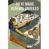 Ma'at Magic: Renewal Unveiled: Renewal Unveiled Nadim
