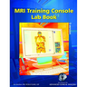 MRI Training Console Lab Book