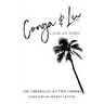 Conga & Lu: The Chronicles of Two Cubanas