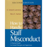 How to Handle Staff Misconduct: A Practical Guide for School Principals and Supervisors