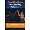Candlesticks Forex Trading Pattern: An Essential Candlestick Patterns For All Traders