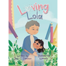 Loving Lola