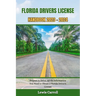 Florida Drivers License Handbook 2023 - 2024: Prepare to Drive: All the Information You Need to Obtain a Florida Driver's License