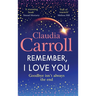Remember, I Love You