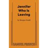 Jennifer Who Is Leaving