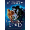 To Love a Dark Lord: A spicy enemies to lovers fantasy romance