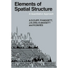 Elements of Spatial Structure: A Quantative Approach