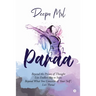 Paraa: Beyond the Prison of Thought Lies Endless Sky to Soar, Beyond What You Conceive of Your 'Self', Lies 'Paraa'