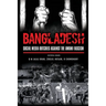 Bangladesh: Social Media Outcries Against the Awami Fascism