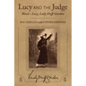 Lucy and the Judge: Wood v. Lucy, Lady Duff-Gordon