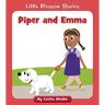Piper and Emma
