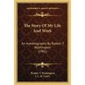 The Story Of My Life And Work: An Autobiography By Booker T. Washington (1901)