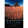 Return to the Desert