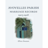 Avoyelles Parish Marriage Records 1903-1908