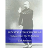 Sun Style Tai Chi Chuan: Volume One: The 97 Postures