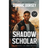 Shadow Scholar: Lessons in the Dark